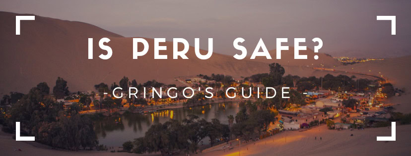 Is Peru safe