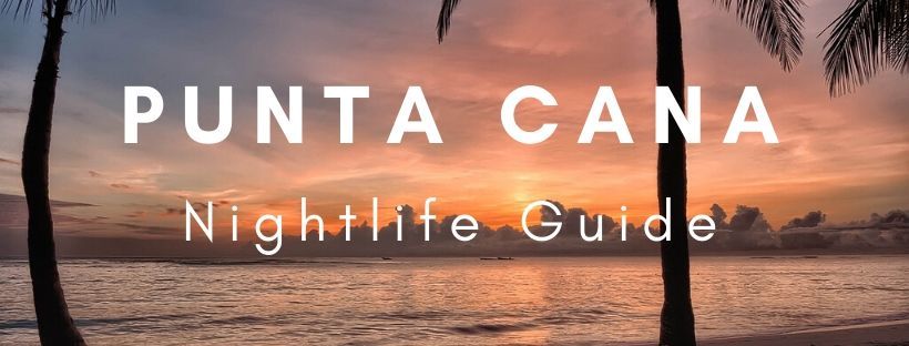 nightlife in punta cana