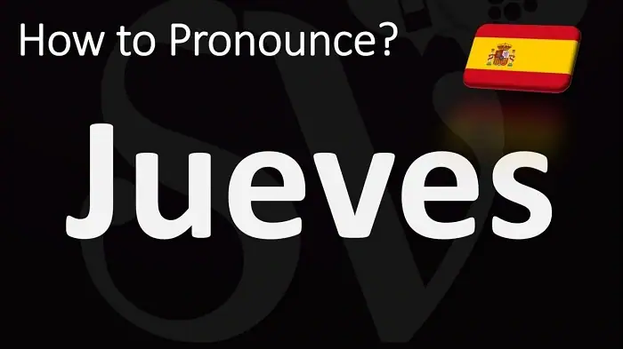 Jueves Examples in Sentences