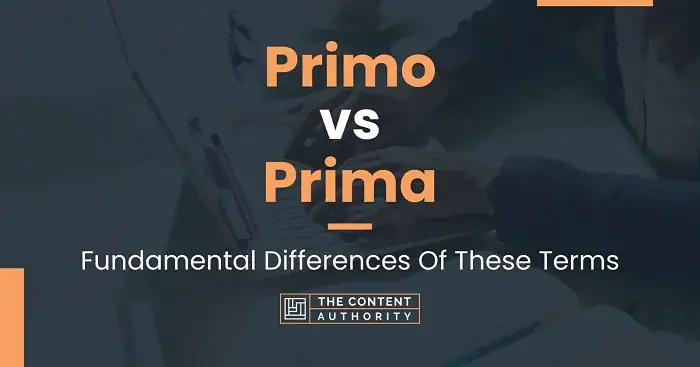 How to Use Primo and Prima