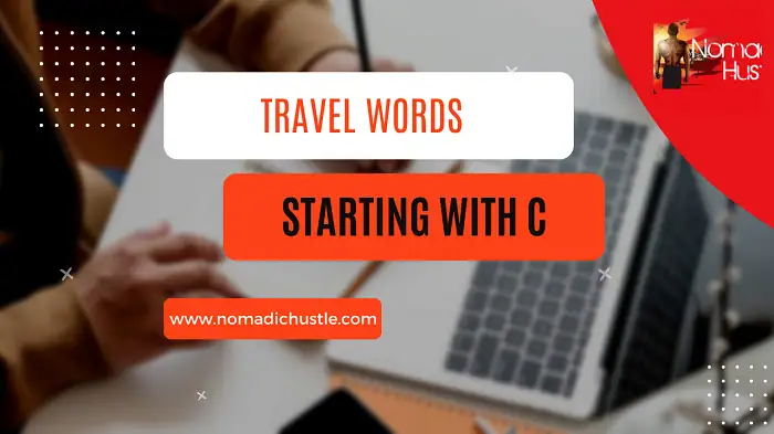 Travel Words Starting With C