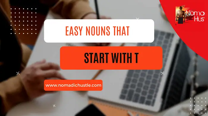 Easy Nouns That Start With T