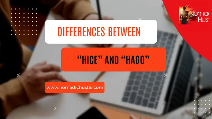 “Hice” and “Hago”