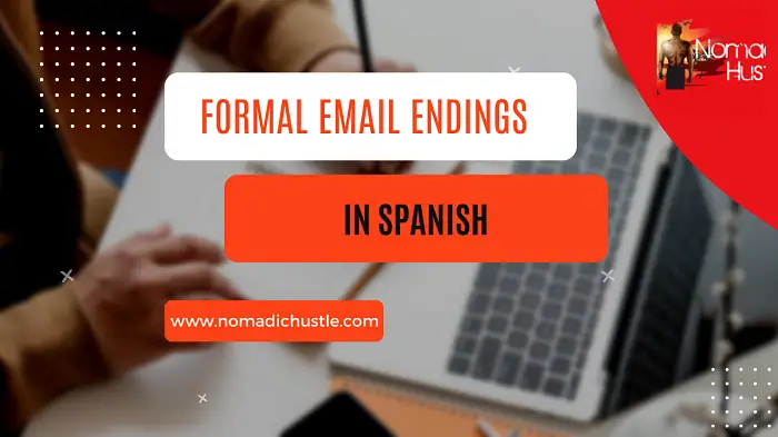 Formal Email Endings in Spanish