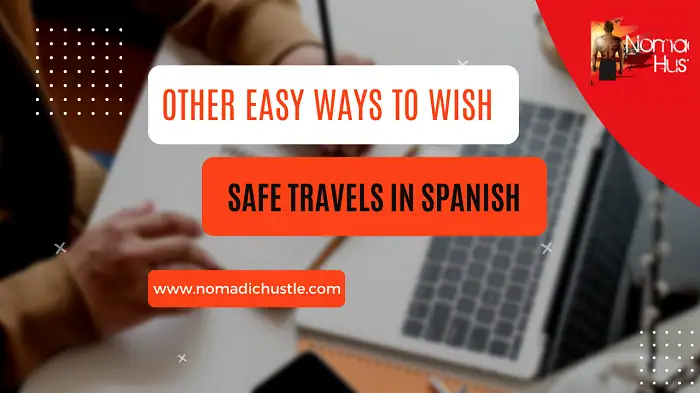 Safe Travels in Spanish