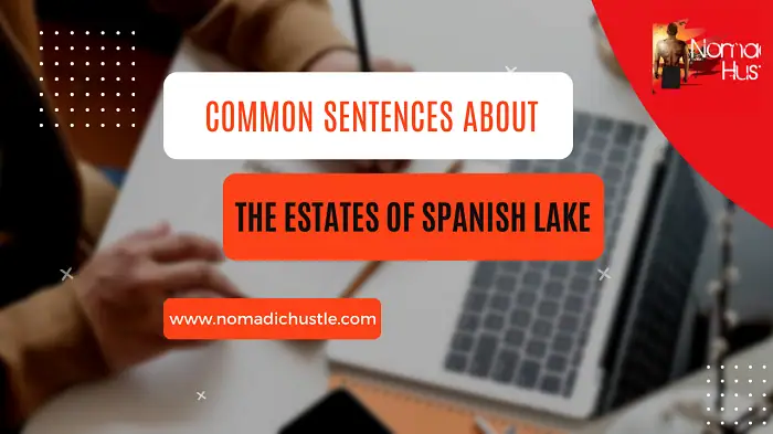the Estates of Spanish Lake