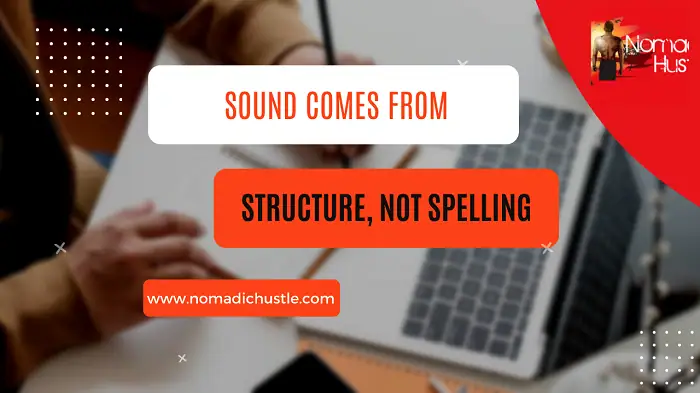 Structure, Not Spelling 